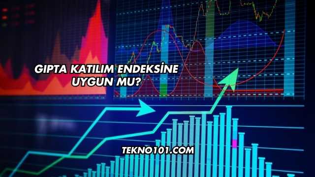 Gıpta Katılım Endeksine Uygun mu?