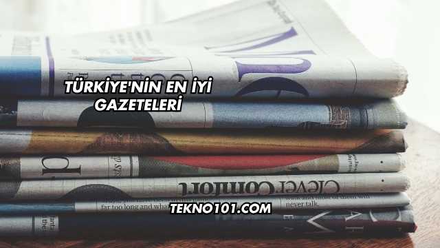 Türkiye'nin En İyi Gazeteleri