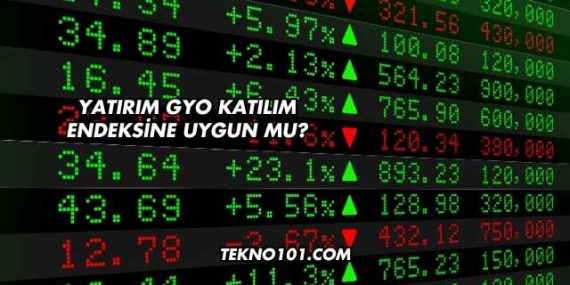 Yatırım GYO Katılım Endeksine Uygun mu?