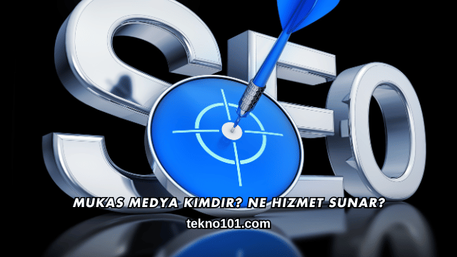 Mukas Medya Kimdir? Ne Hizmet Sunar?
